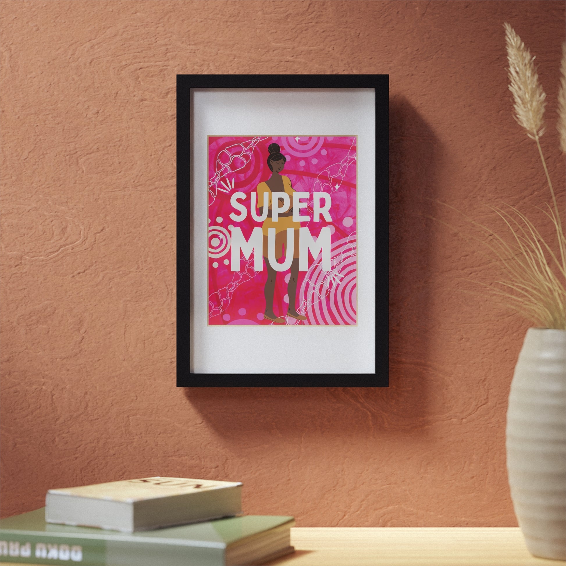 Framed Print - Super Mum