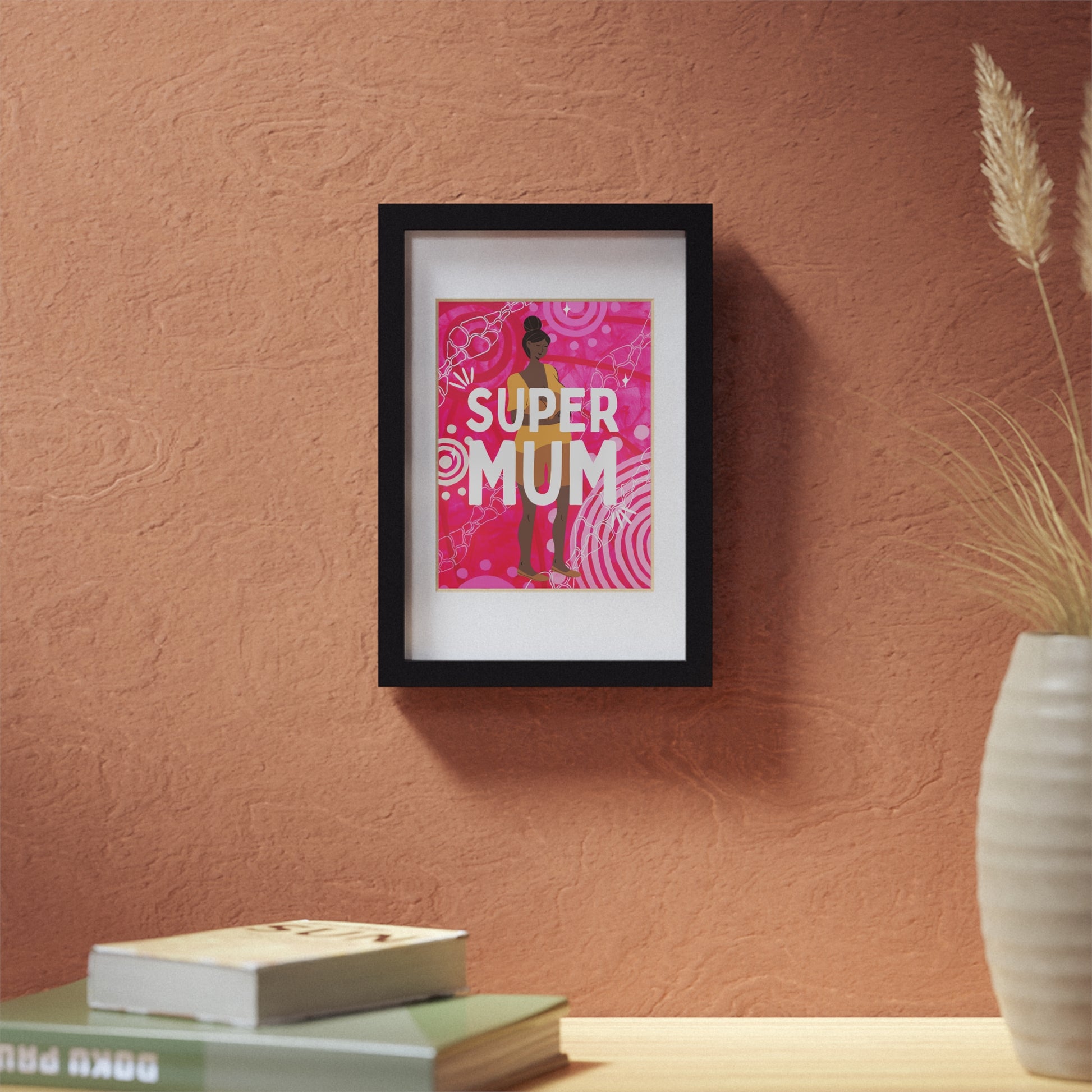 Framed Print - Super Mum