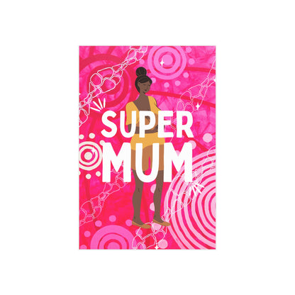 Small Unframed Prints - Super Mum
