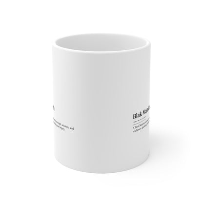 Inspirational Ceramic Coffee Cup - 11oz & 15oz - 'Blak Matriarch'