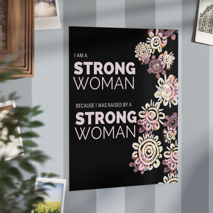 Small Unframed Prints - I am a Strong Woman
