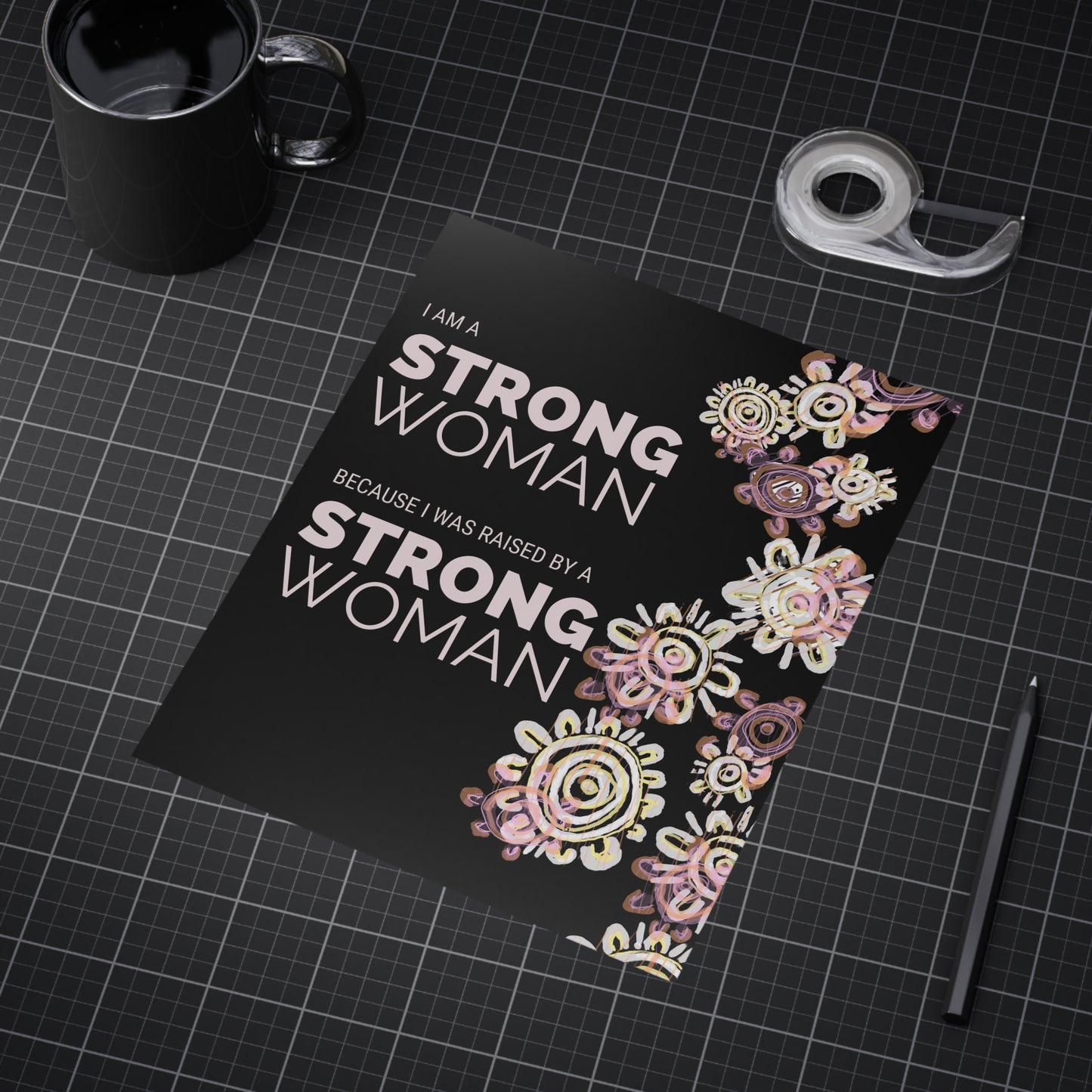 Small Unframed Prints - I am a Strong Woman