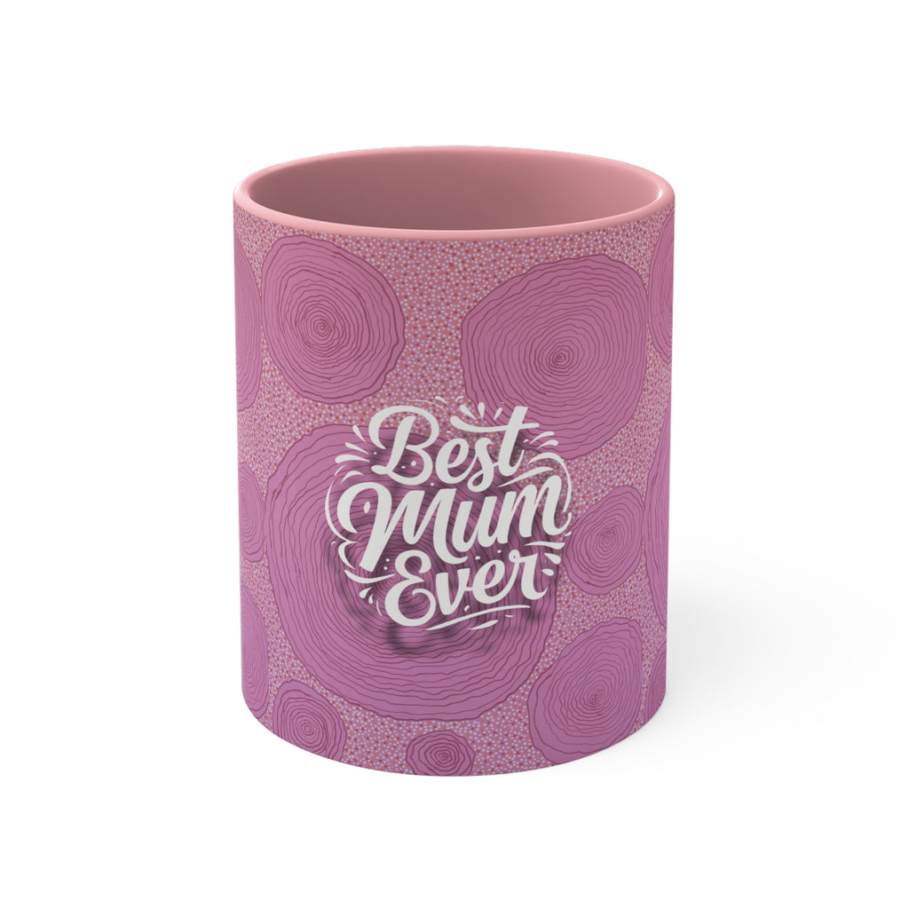 Best Mum Ever Mug in Pink