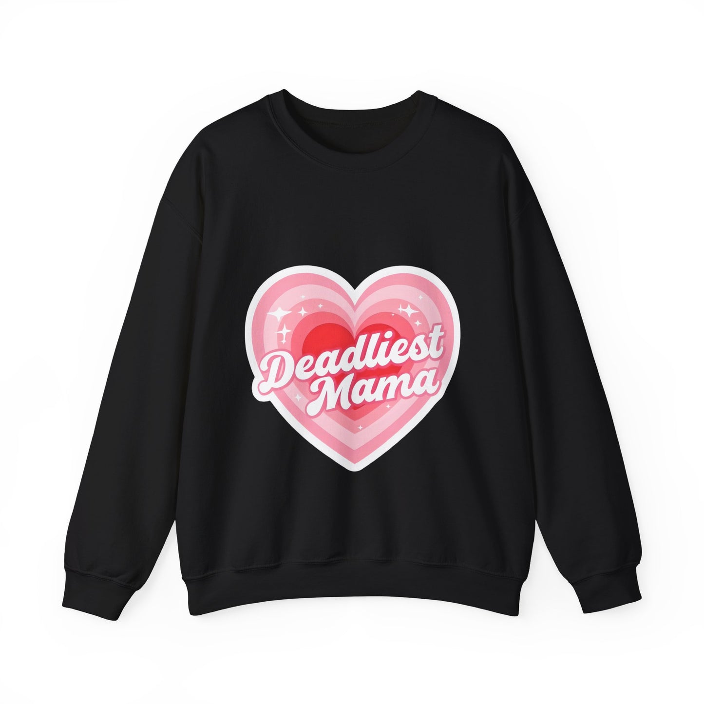 Deadliest Mama (Pink Heart) Crewneck Sweatshirt - Various Colours