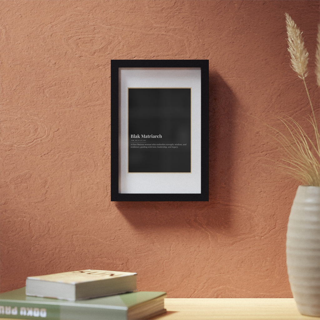 Framed Print - Blak Matriarch