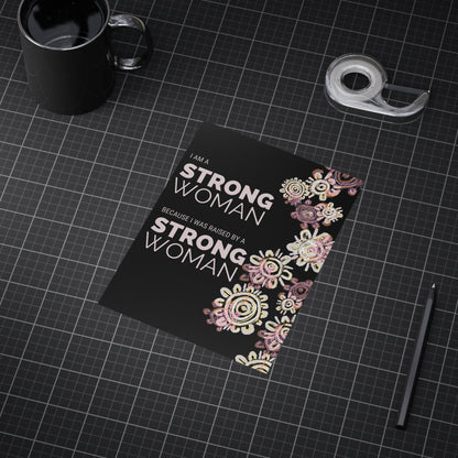 Small Unframed Prints - I am a Strong Woman