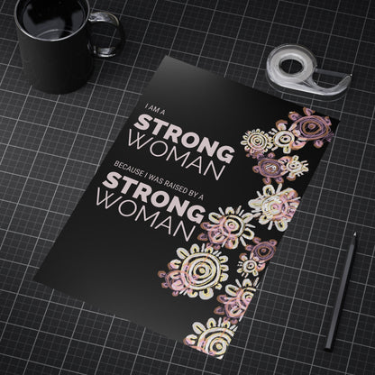 Small Unframed Prints - I am a Strong Woman
