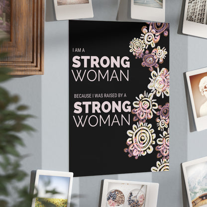 Small Unframed Prints - I am a Strong Woman