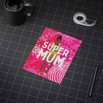 Small Unframed Prints - Super Mum