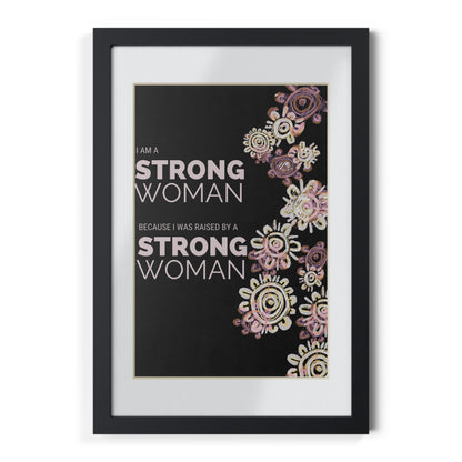 Framed Print - I am a Strong Woman