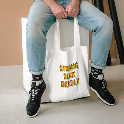 Strong. Blak. Deadly. - Cotton Tote
