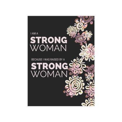 Small Unframed Prints - I am a Strong Woman