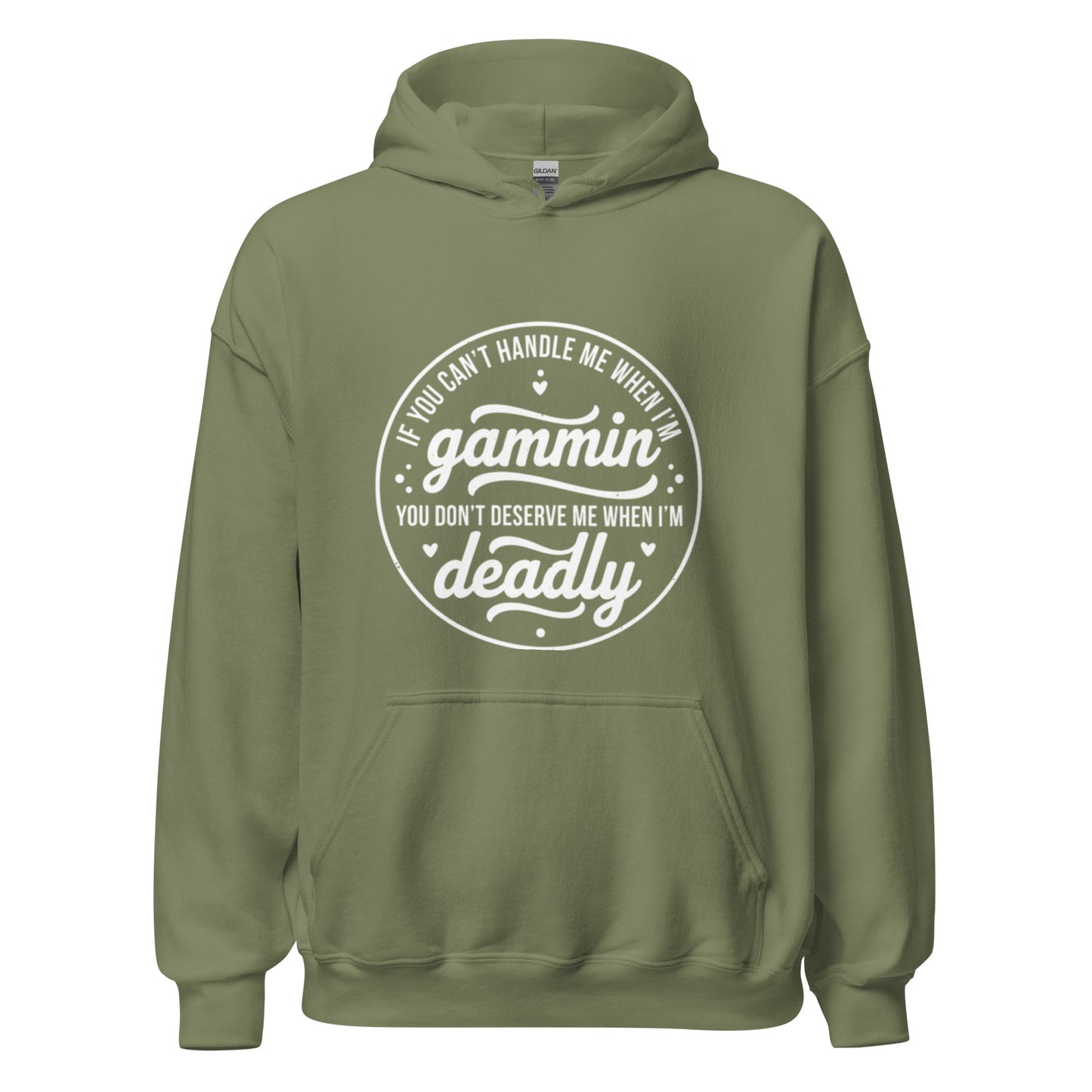 If You Can't Handle Me When I'm Gammin - Unisex Hoodie (White Logo) (S, M & L)