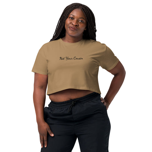 Crop Top Tee (Not Your Cousin)